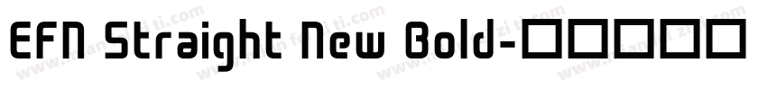 EFN Straight New Bold字体转换